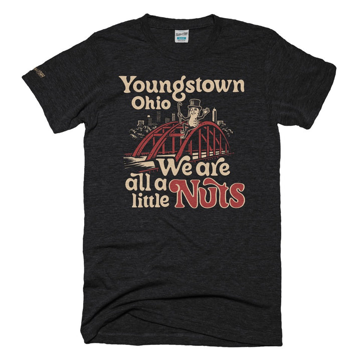 We Are All A Little Nuts tee in Black by Youngstown Clothing Co.