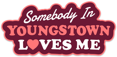 Somebody Loves Me Magnet