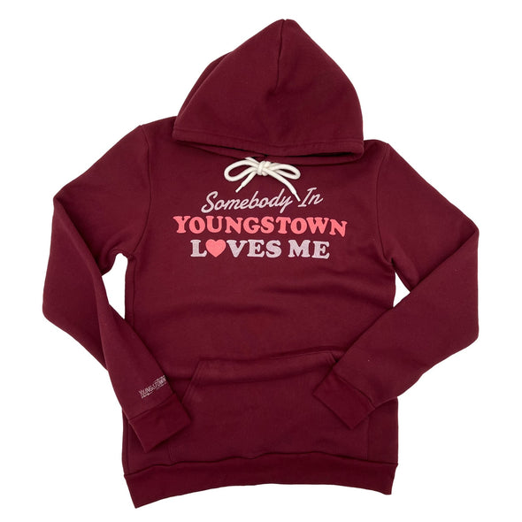 Somebody in Youngstown Loves Me Hoodie